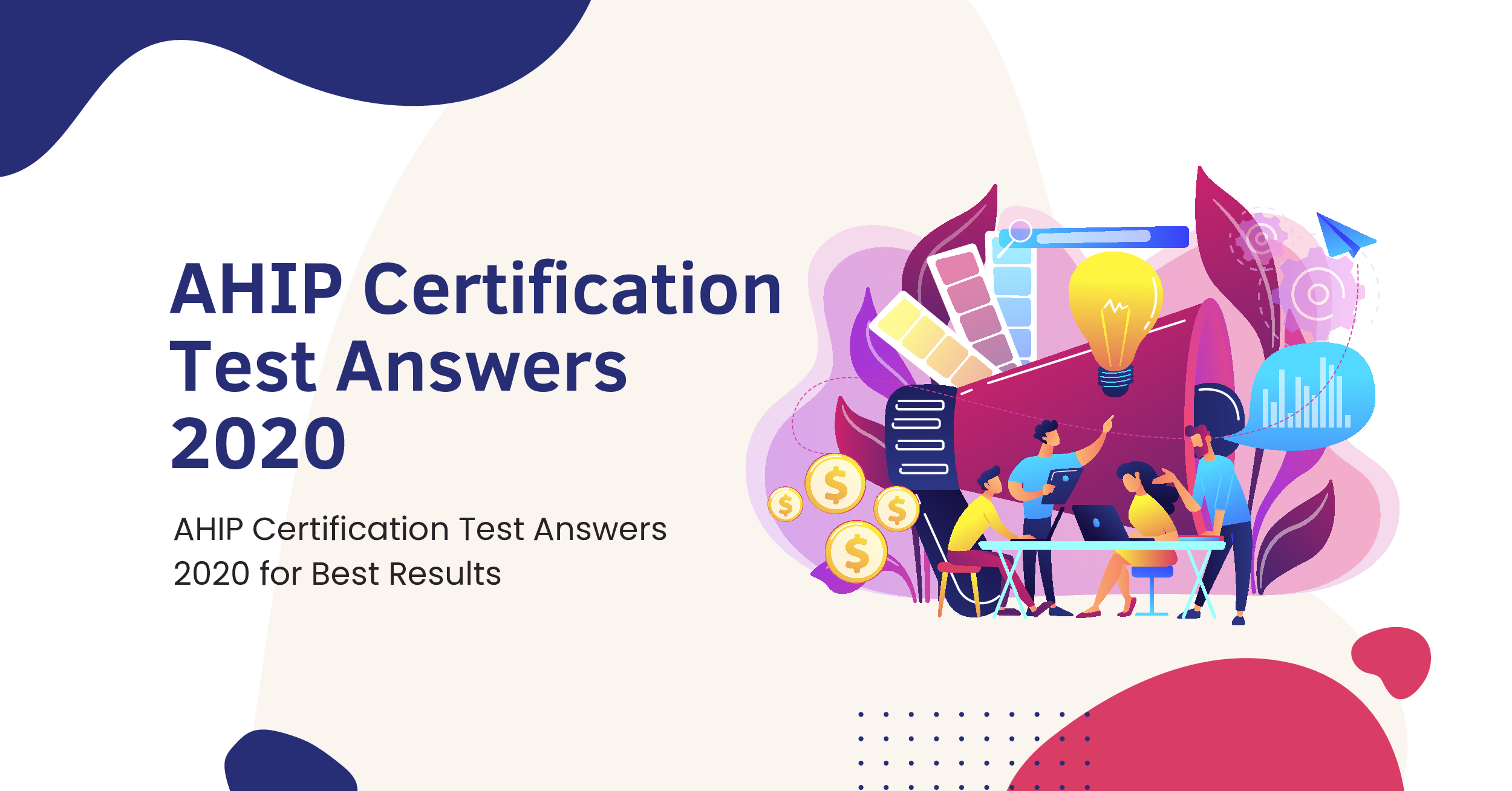 AHIP Certification Test Answers 2020 for Best Results